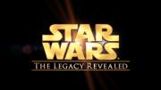 Star Wars: The Legacy Revealed