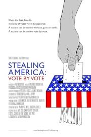 Stealing America: Vote by Vote