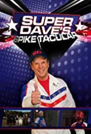 Super Dave's Spike-Tacular