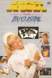 Super Xuxa Contra o Baixo Astral