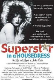 Superstar in a Housedress