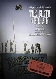 The Birth of Big Air