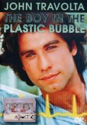 The Boy in the Plastic Bubble