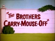 The Brothers Carry-Mouse-Off