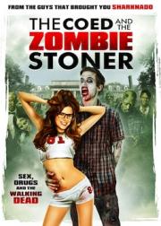 The Coed and the Zombie Stoner