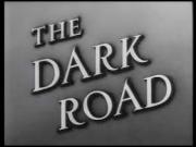 The Dark Road