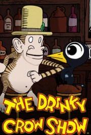 The Drinky Crow Show