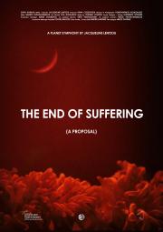 The End of Suffering (A Proposal)