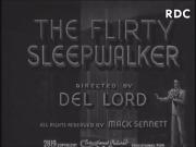 The Flirty Sleepwalker