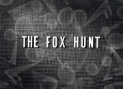 The Fox Hunt