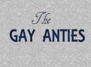 The Gay Anties