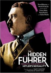 The Hidden Führer: Debating the Enigma of Hitler\