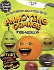 The High Fructose Adventures of Annoying Orange