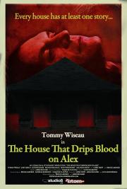 The House That Drips Blood on Alex