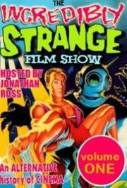 The Incredibly Strange Film Show