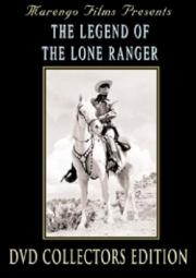 The Legend of the Lone Ranger