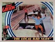 The Local Bad Man