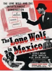 The Lone Wolf in Mexico