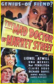The Mad Doctor of Market Street
