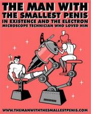 The Man with the Smallest Penis in Existence and the Electron Microscope Technician Who Loved Him