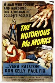 The Notorious Mr. Monks
