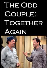 The Odd Couple: Together Again