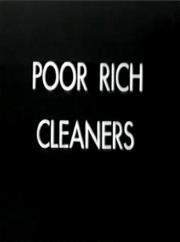 The Poor Rich Cleaners