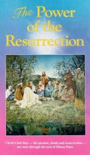 The Power of the Resurrection