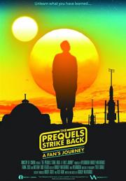 The Prequels Strike Back: A Fan\