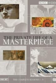 The Private Life of a Masterpiece