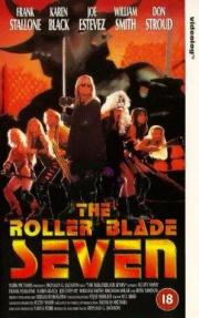 The Roller Blade Seven