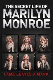 The Secret Life of Marilyn Monroe