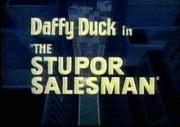 The Stupor Salesman