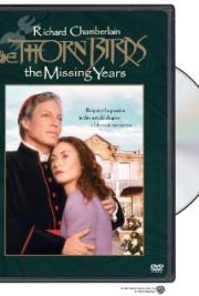 The Thorn Birds: The Missing Years