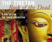 The Tibetan Book of the Dead: The Great Liberation