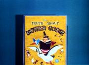 The Truth About Mother Goose