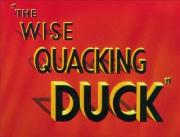 The Wise Quacking Duck