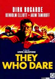 They Who Dare