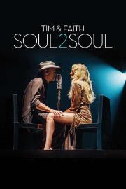 Tim & Faith: Soul2Soul