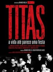 Titãs - A Vida Até Parece uma Festa