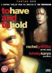 To Have &amp; to Hold