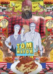 Tom Goes to the Mayor