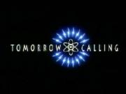 Tomorrow Calling