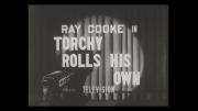 Torchy Rolls His Own