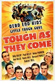 Tough As They Come