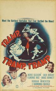 Tramp, Tramp, Tramp!