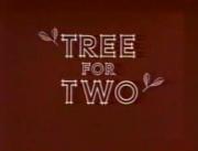 Tree for Two