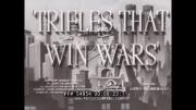 Trifles That Win Wars
