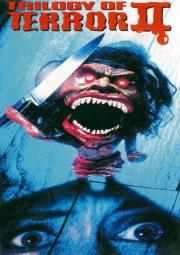 Trilogy of Terror II