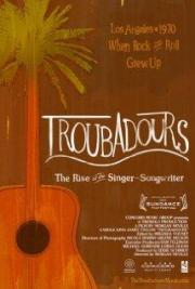 Troubadours: Carole King/James Taylor & the Rise of the Singer-Songwriter
